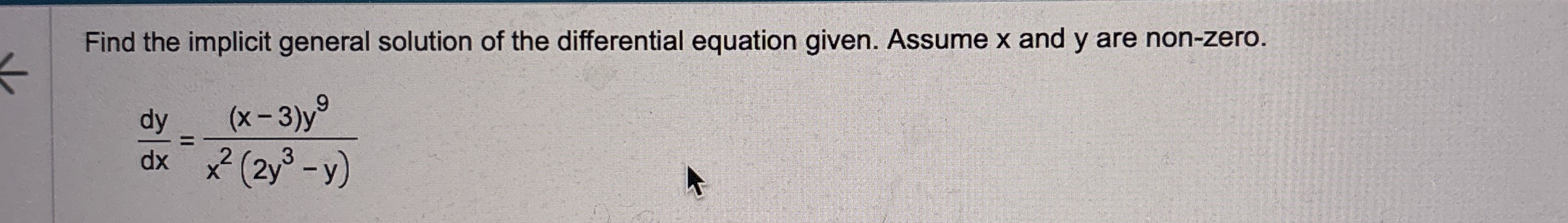 Find the implicit general solution of the