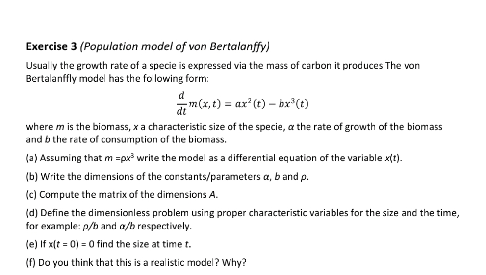 Exercise 3 ( Population model of von Bertalanffy