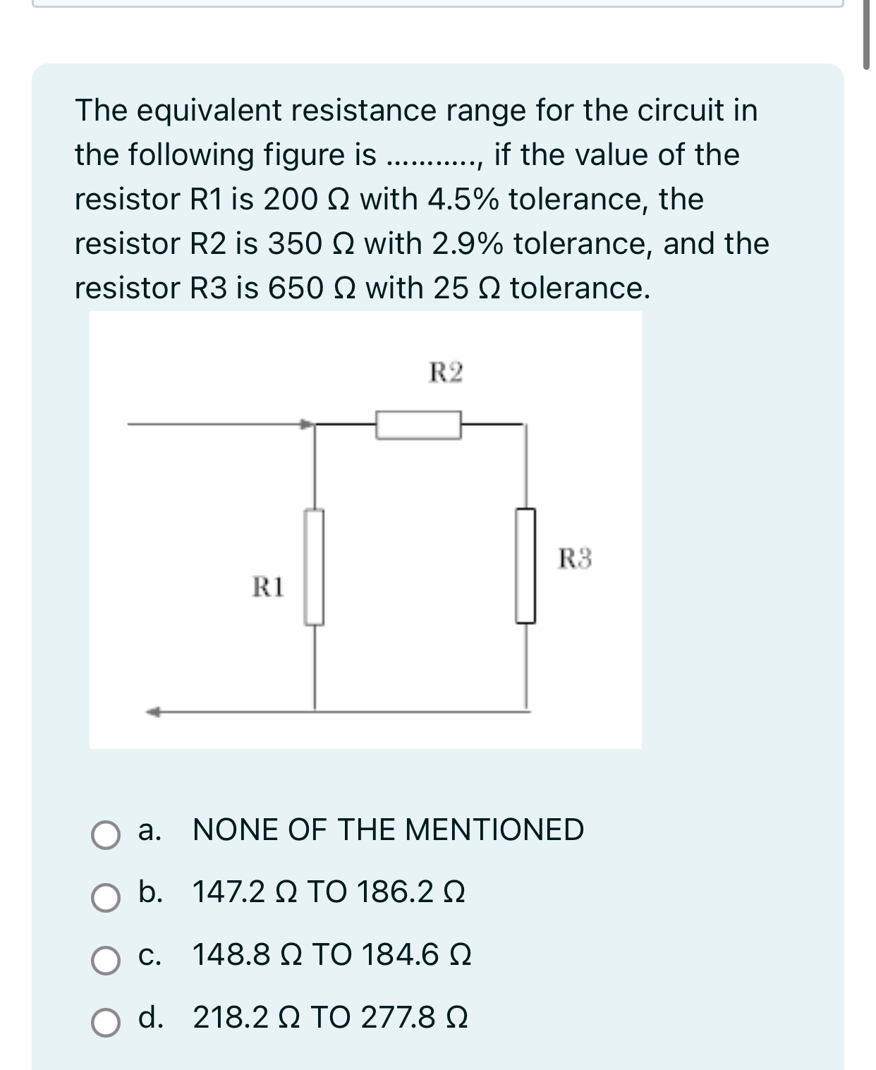 The equivalent resistance range for the circuit