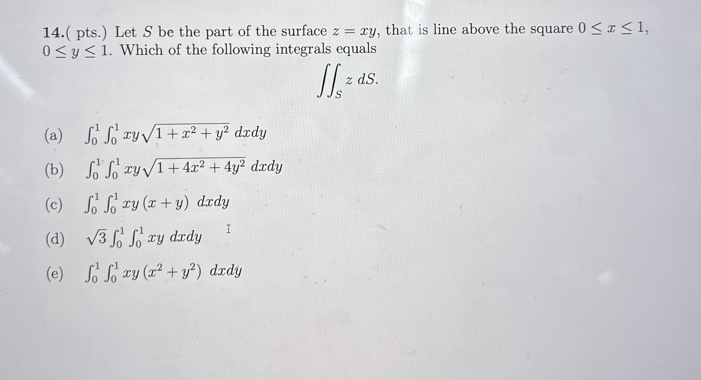 ( pts . ) Let S be the part of the surface z = x