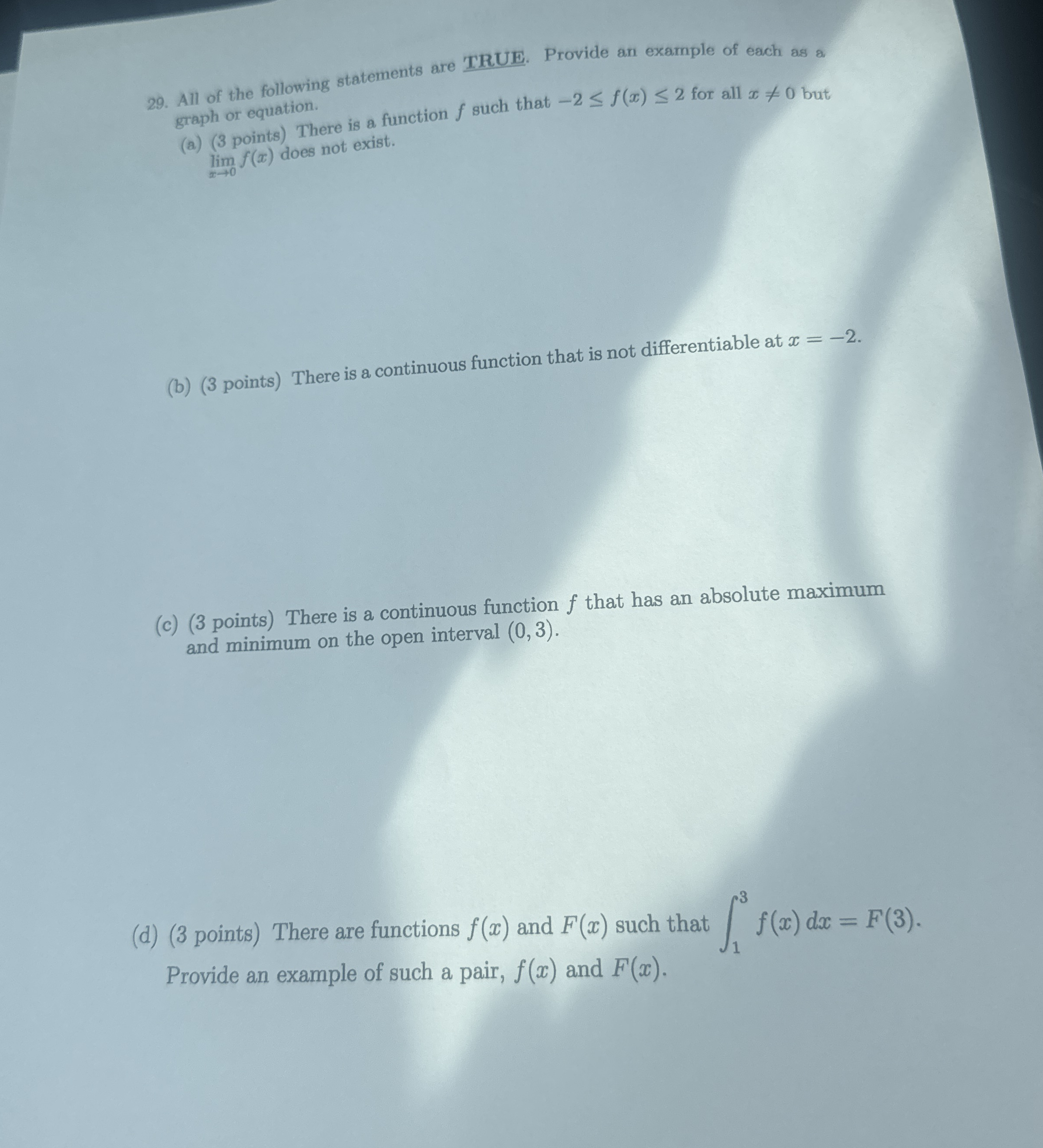 All of the following statements are TRUE. Provide