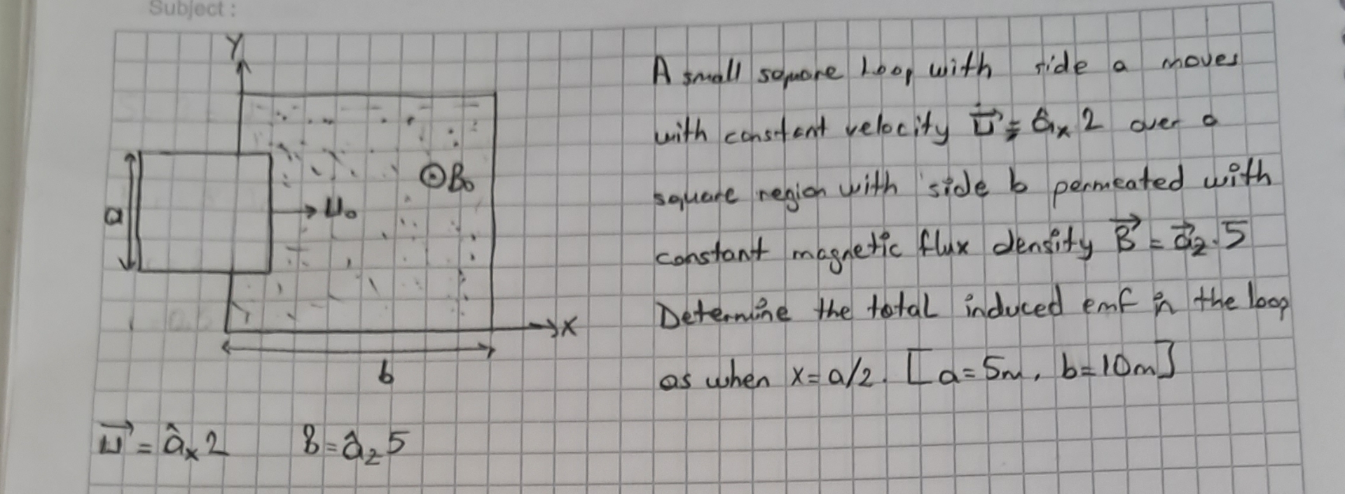 A small square loop with side a moves with