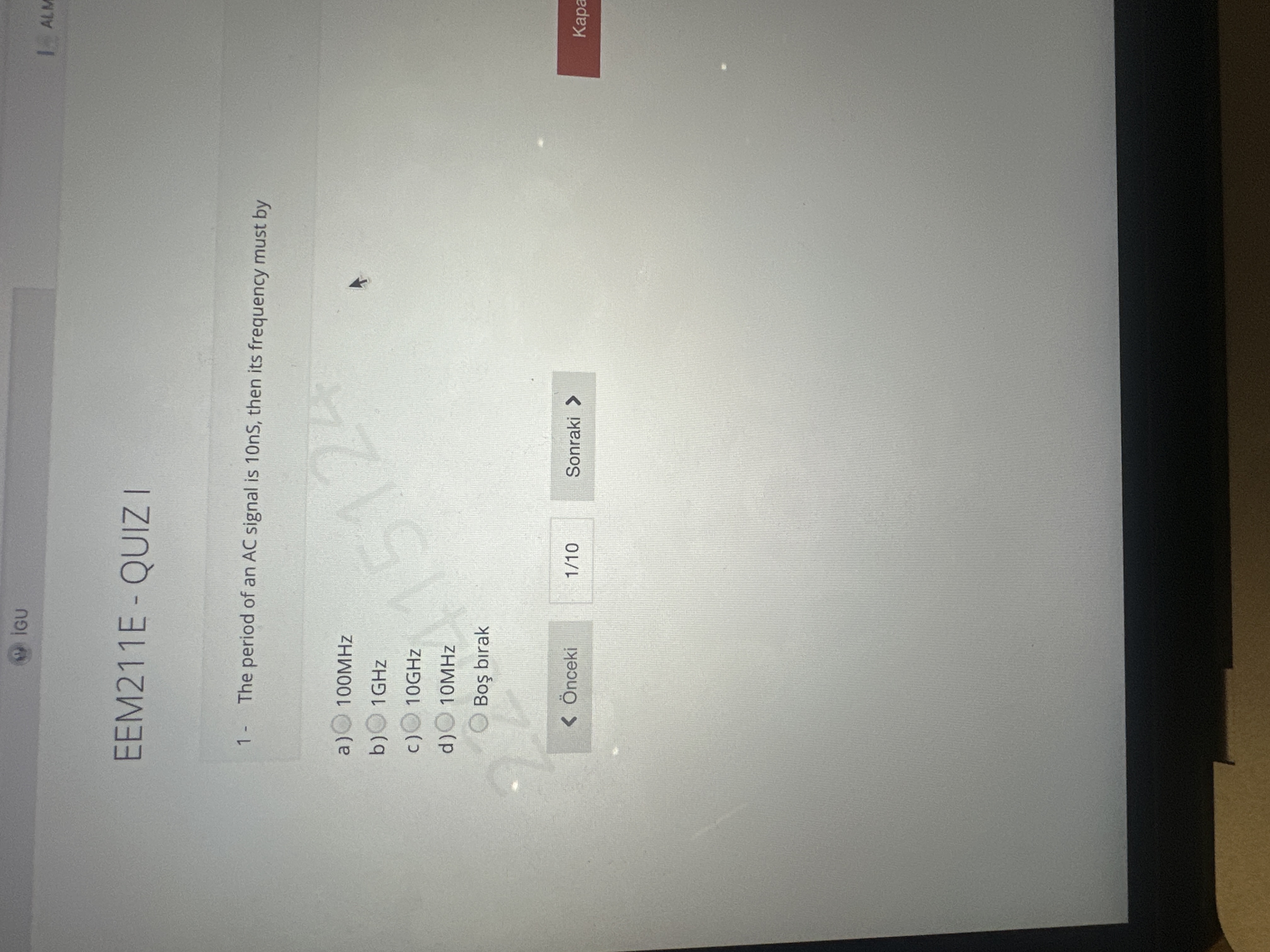 1 - The period of an \ ( A C \ ) signal is \ ( 1