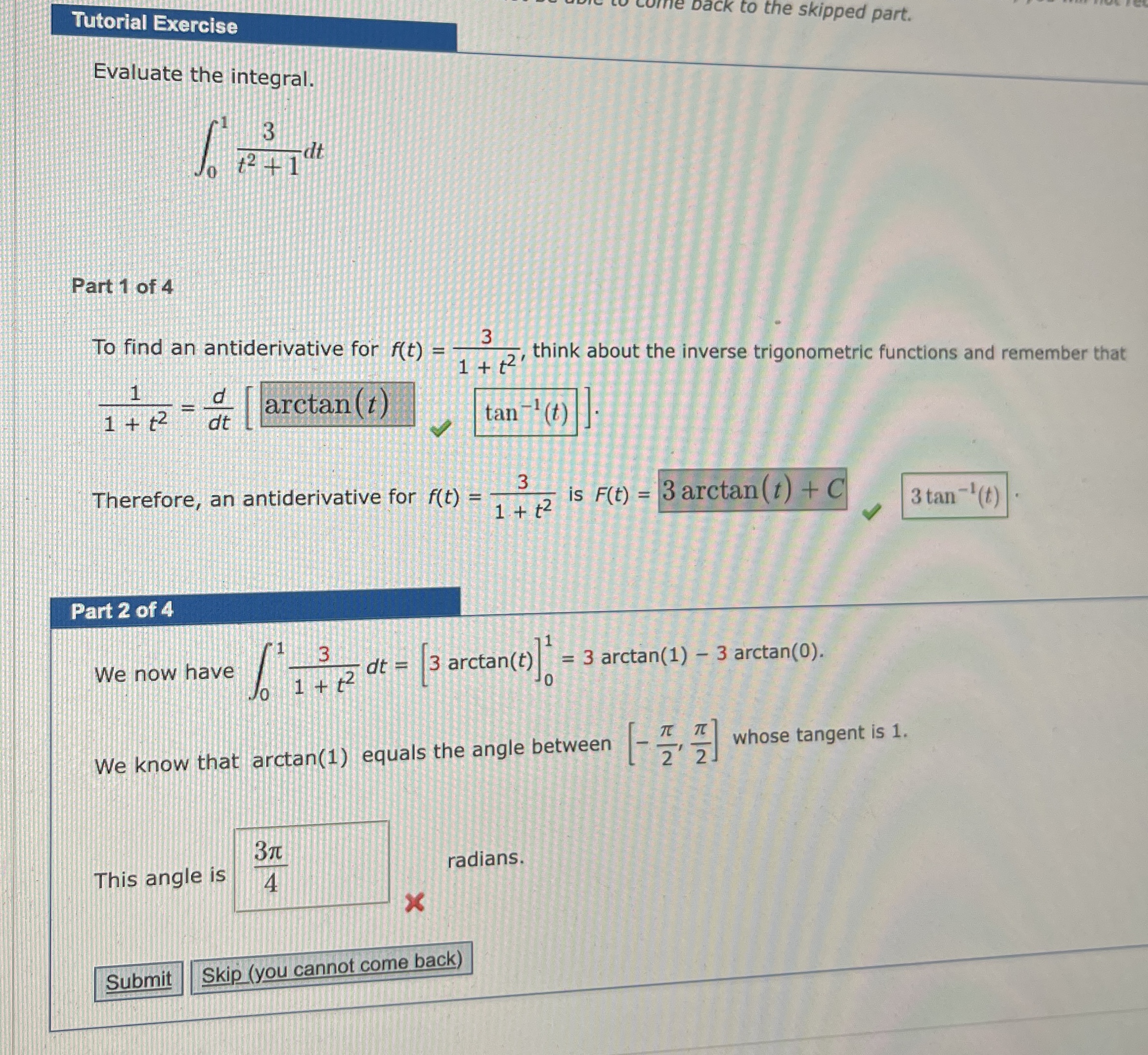 Tutorial Exercise Evaluate the integral. 0 1 3 t