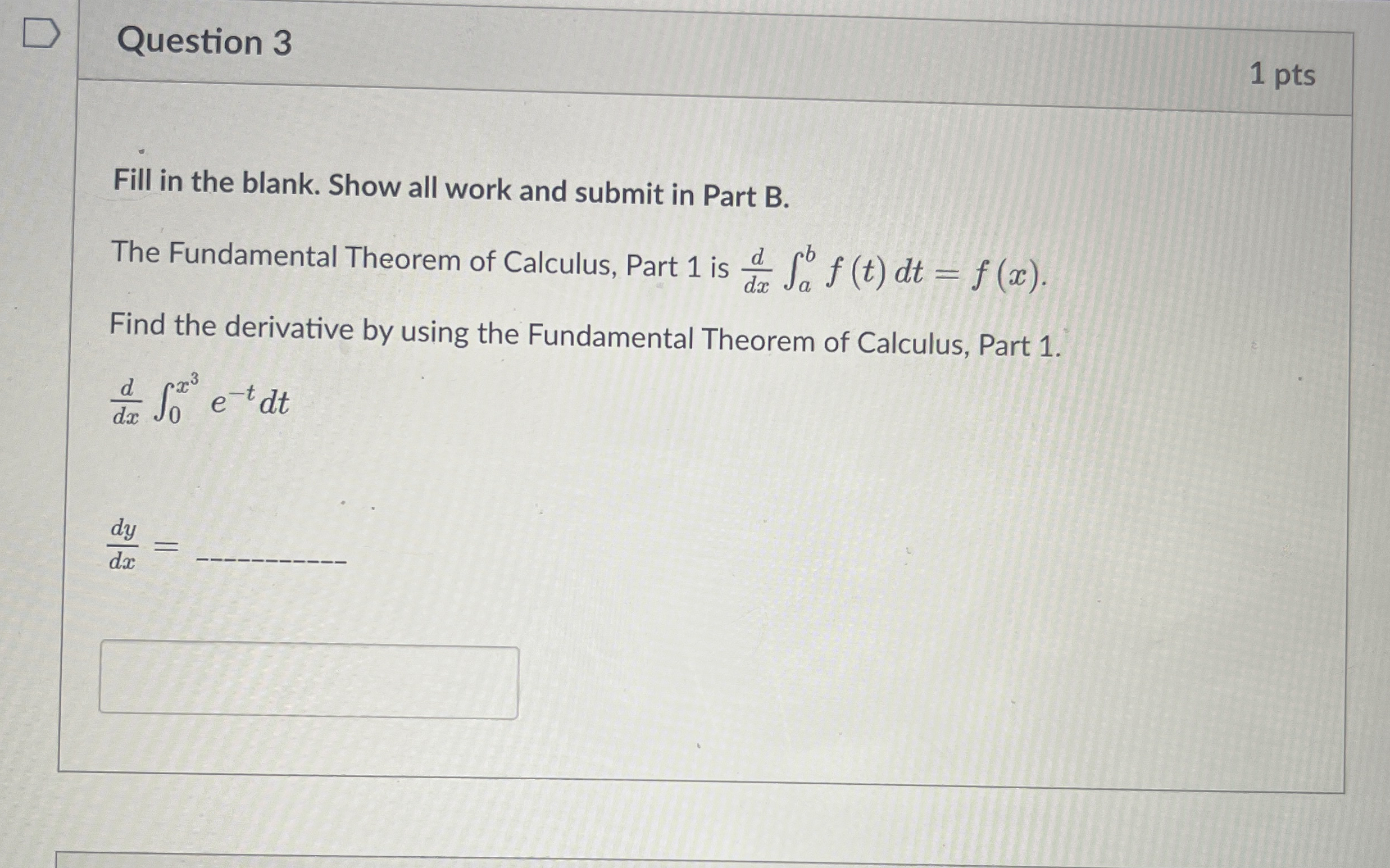 Question 3 1 pts Fill in the blank. Show all work
