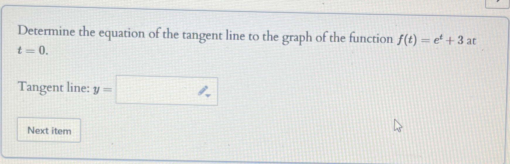 Determine the equation of the tangent line to the