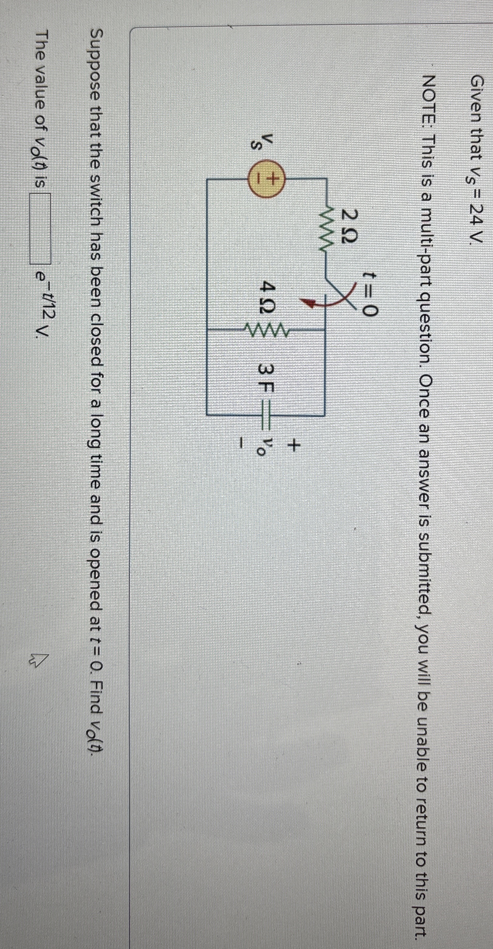 Given that v S = 2 4 V . NOTE: This is a multi -