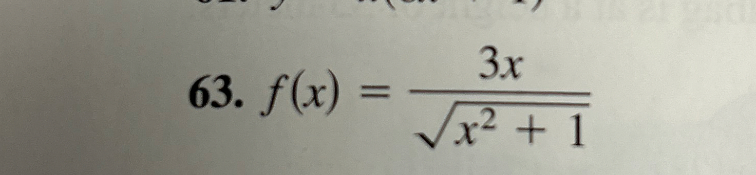 Find the derivativef ( x ) = 3 x x 2 + 1 2