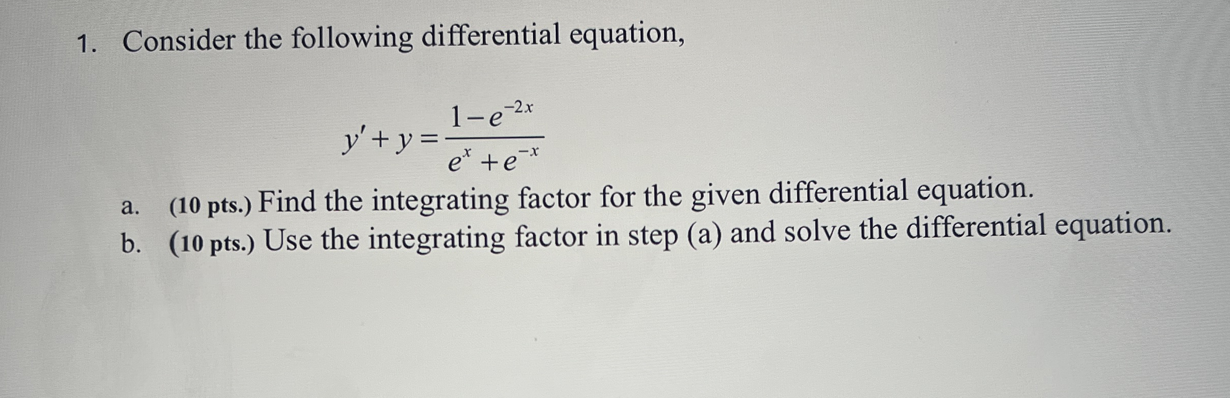 Consider the following differential equation, y '