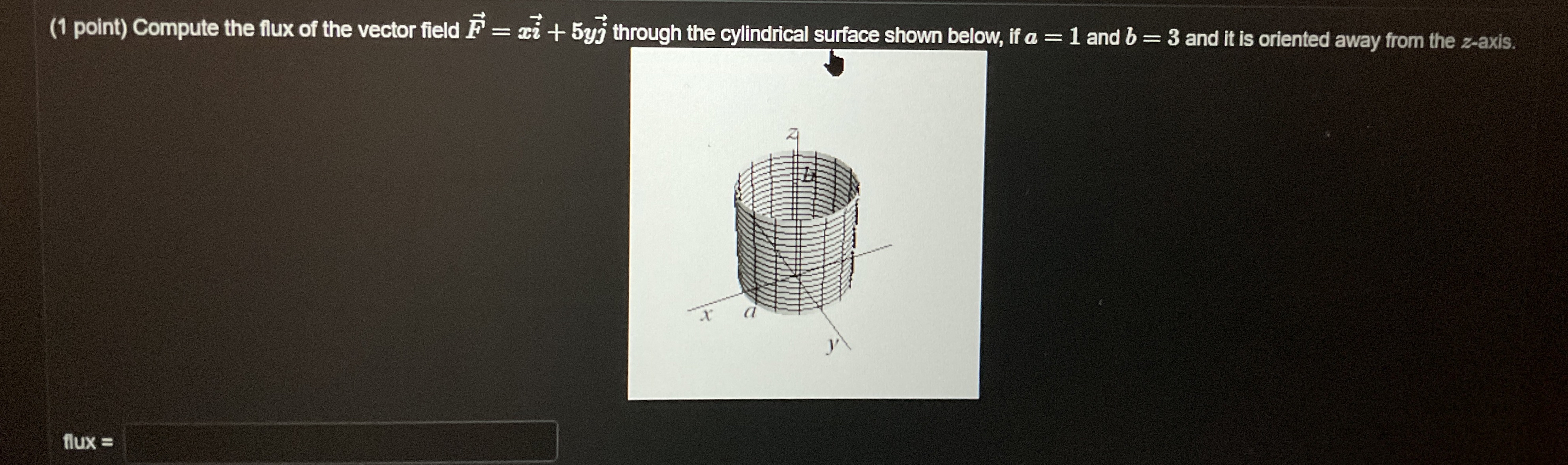 ( 1 point ) Compute the flux of the vector field
