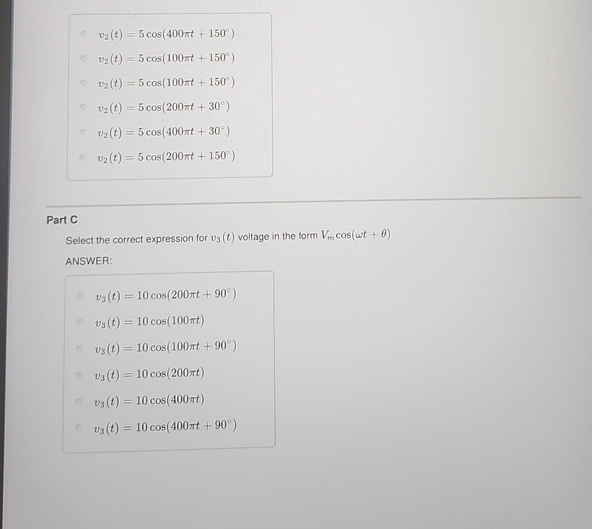 v 2 ( t ) = 5 c o s ( 4 0 0 t + 1 5 0 ) v 2 ( t )