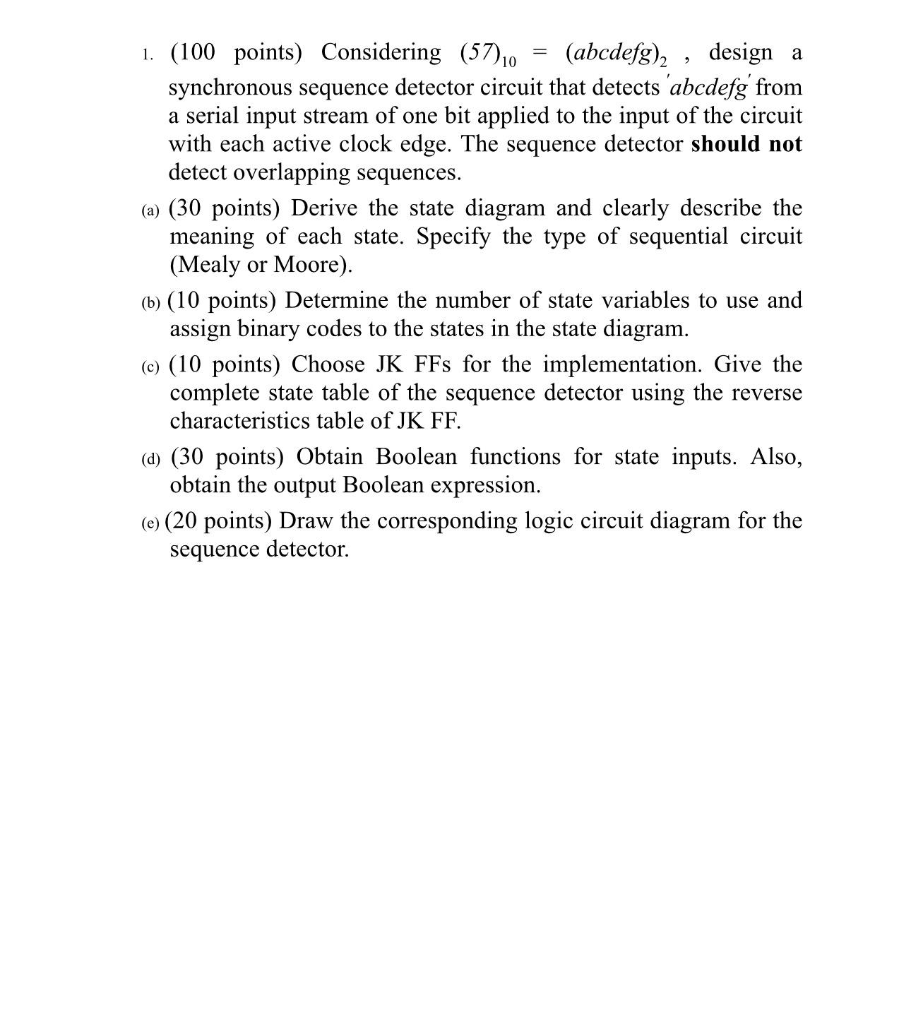 1 . ( 1 0 0 points ) Considering ( 5 7 ) = (