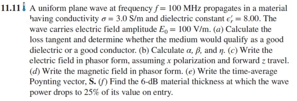 1 1 . 1 1 & A uniform plane wave at frequency f =