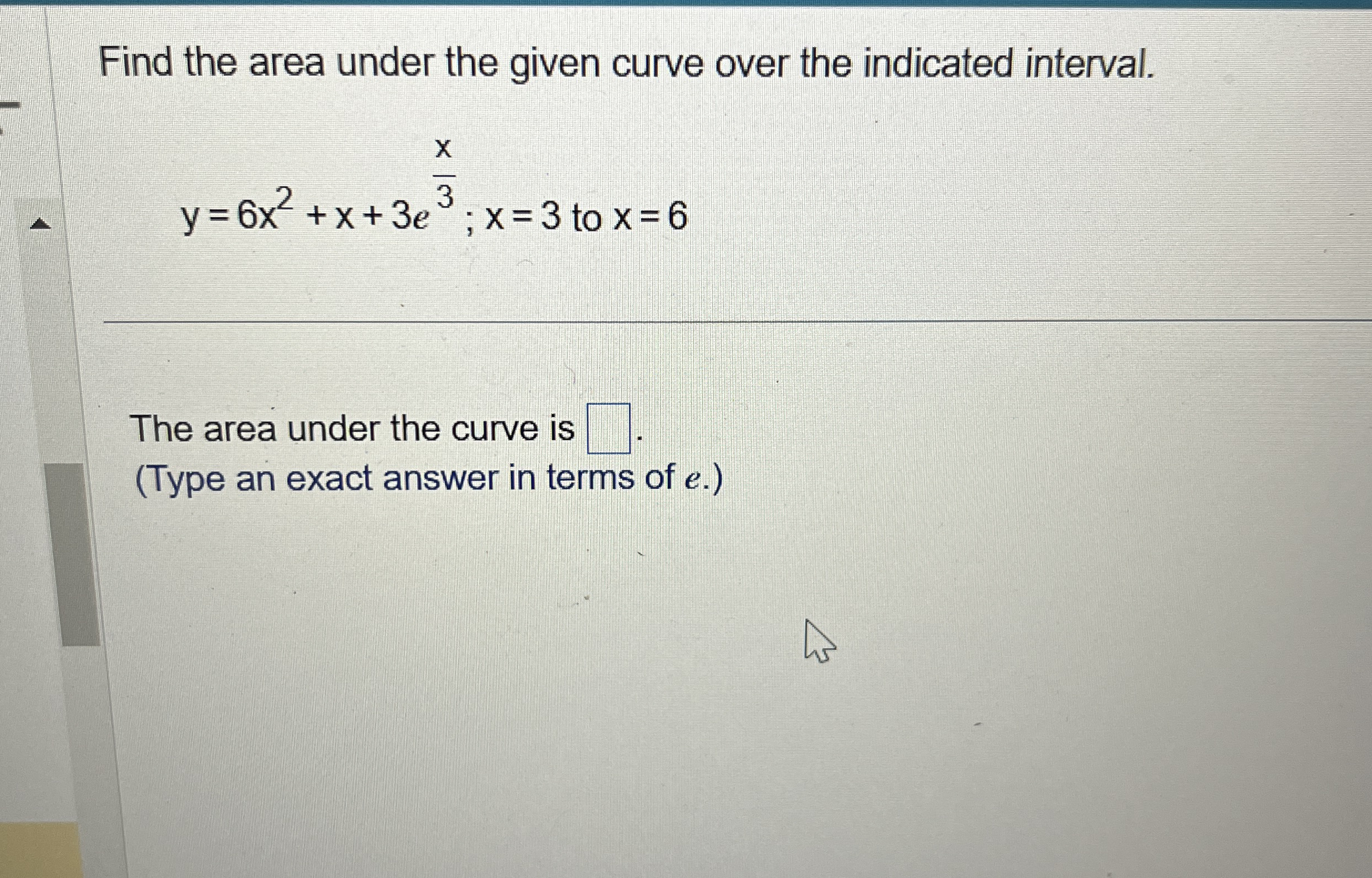 Find the area under the given curve over the