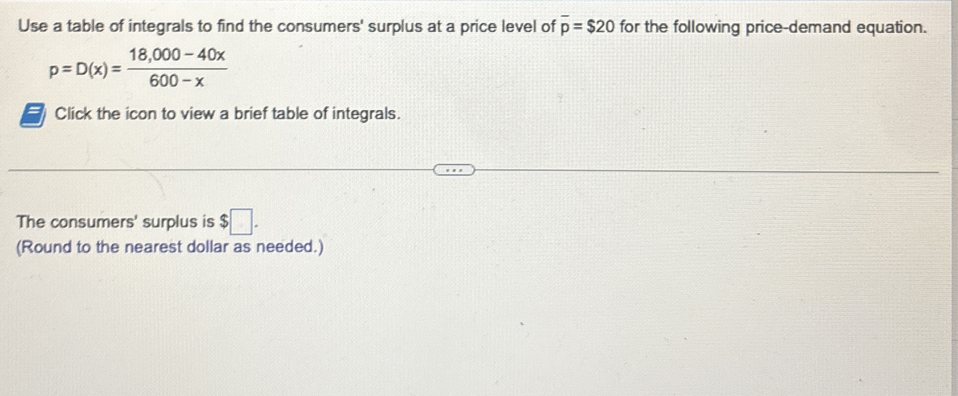 Use a table of integrals to find the consumers'