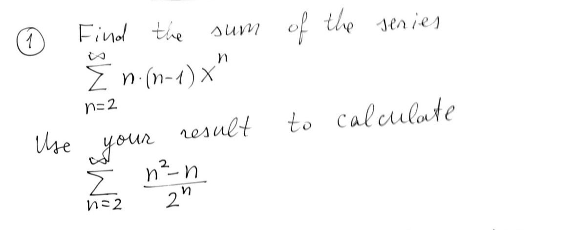 ( 1 ) Find the sum of the senies n = 2 n * ( n -