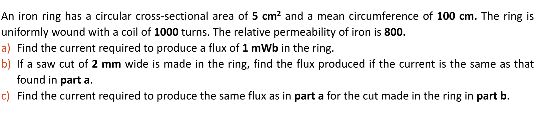 An iron ring has a circular cross - sectional
