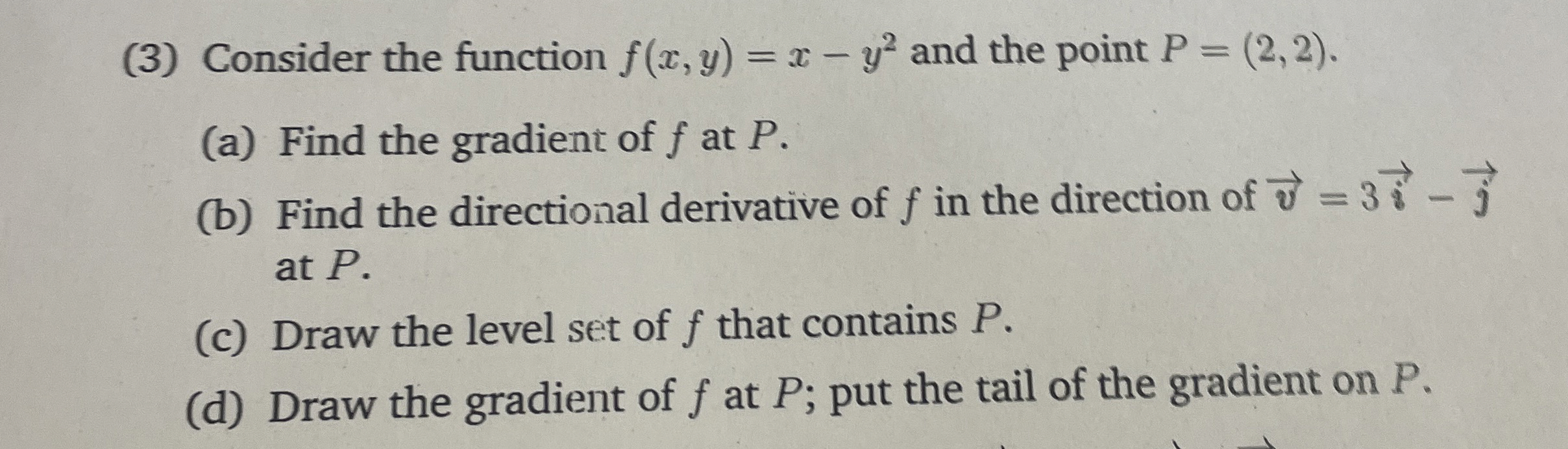 ( 3 ) Consider the function f ( x , y ) = x - y 2