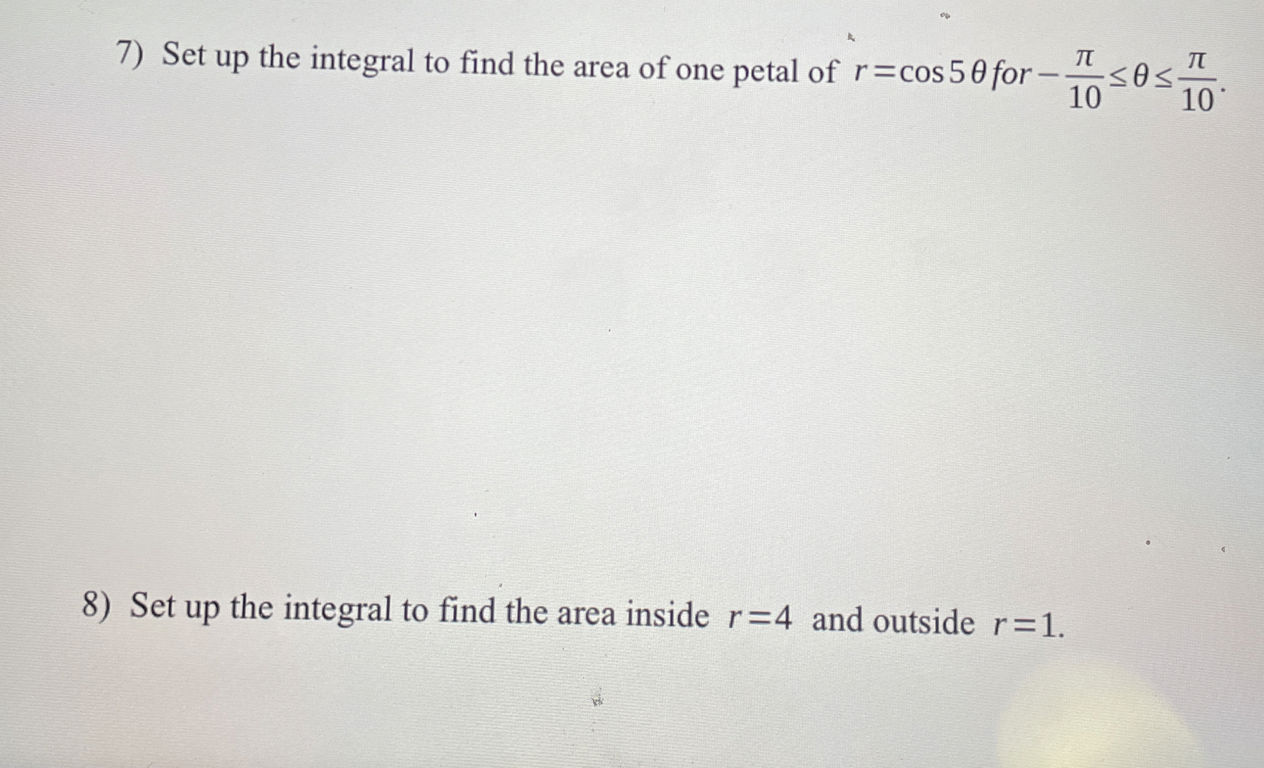 Set up the integral to find the area of one petal