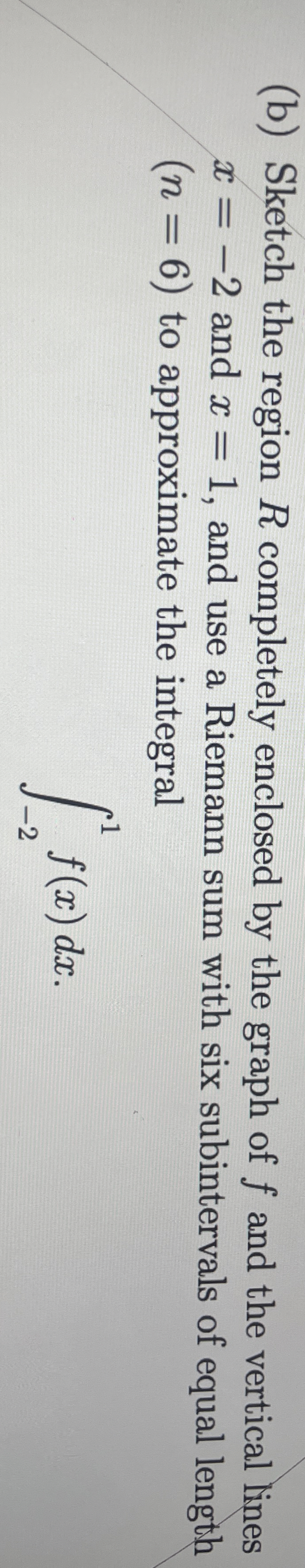 ( b ) Sketch the region R completely enclosed by