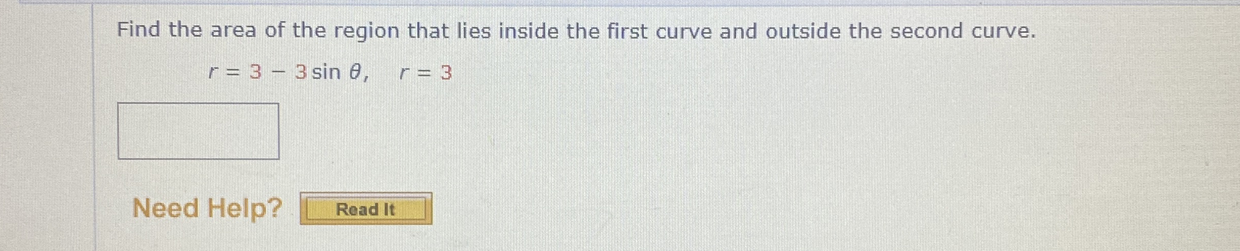 Find the area of the region that lies inside the