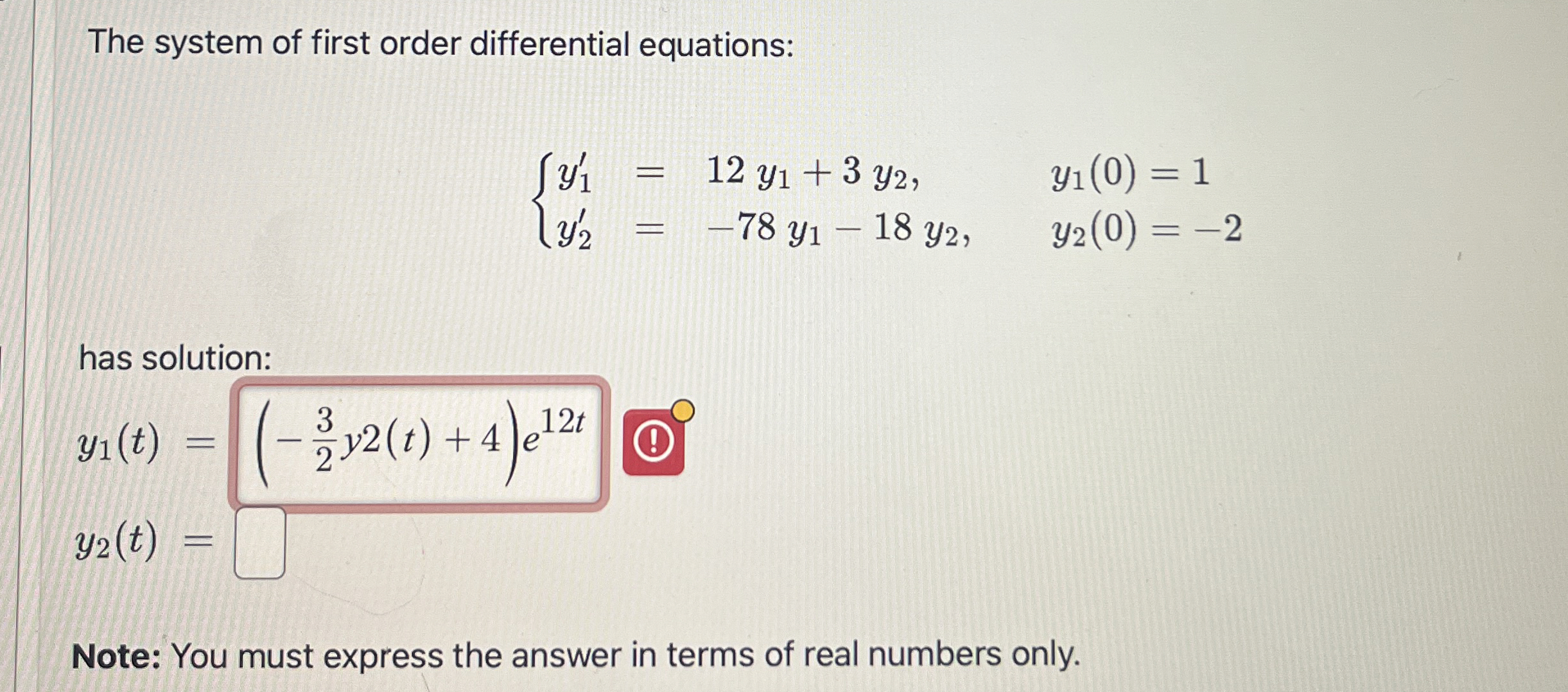 The system of first order differential equations: