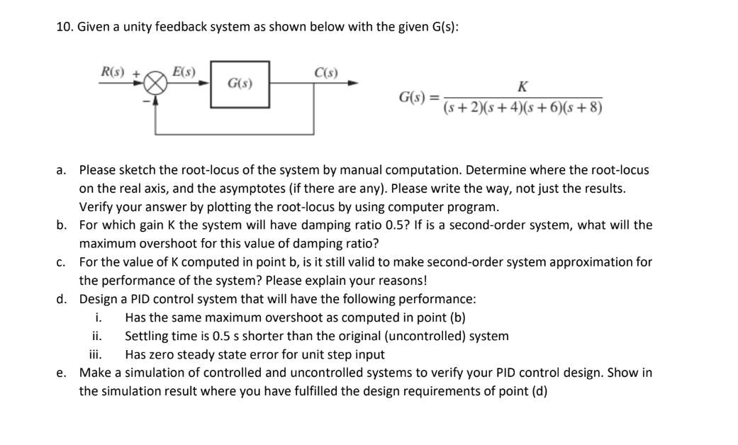 1 0 . Given a unity feedback system as shown