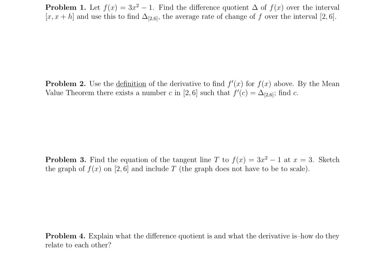 Problem 1 . Let f ( x ) = 3 x 2 - 1 . Find the