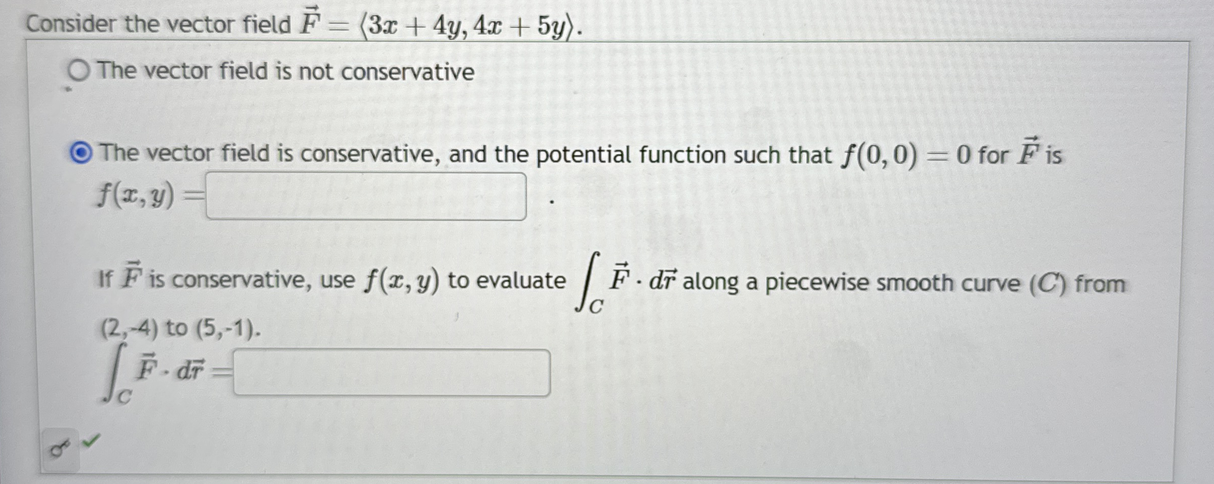 Consider the vector field vec ( F ) = ( : 3 x + 4