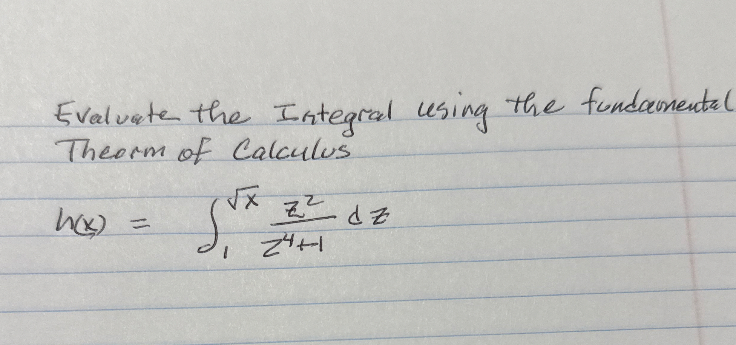 Evaluate the Integral using the fundarnental