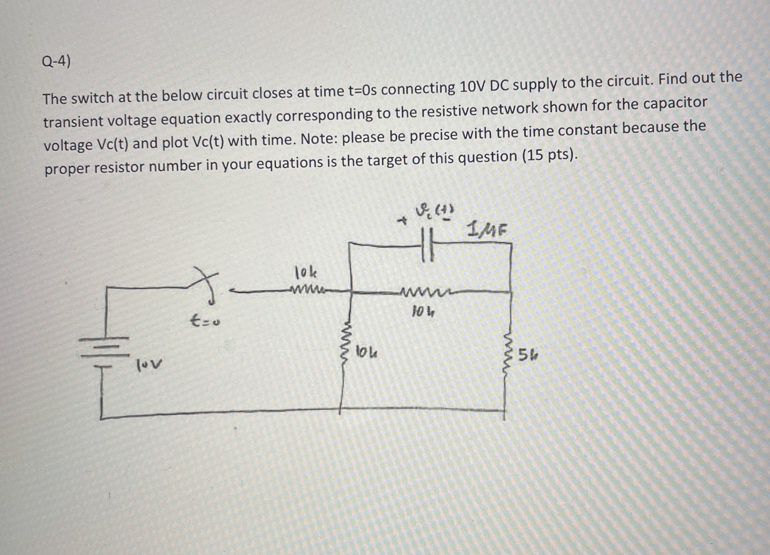 Q - 4 ) The switch at the below circuit closes at