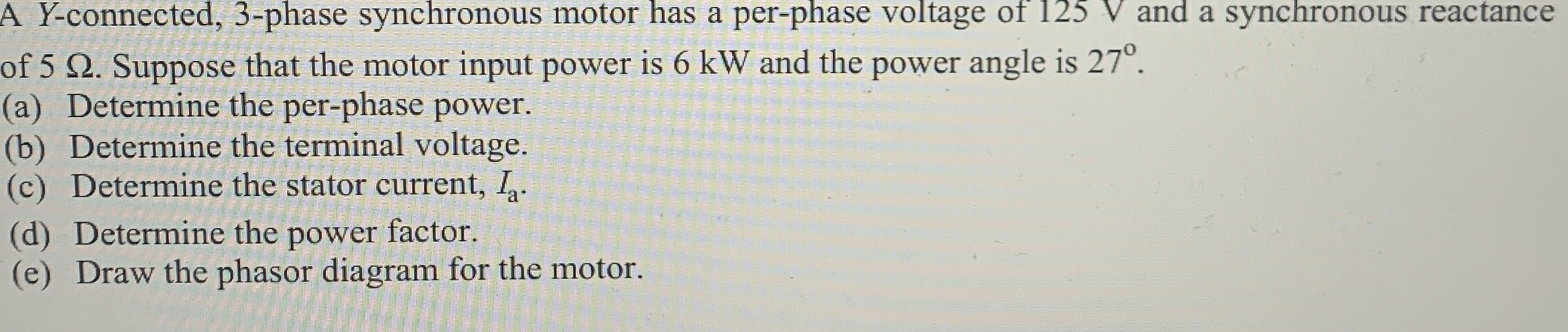 A Y - connected, 3 - phase synchronous motor has