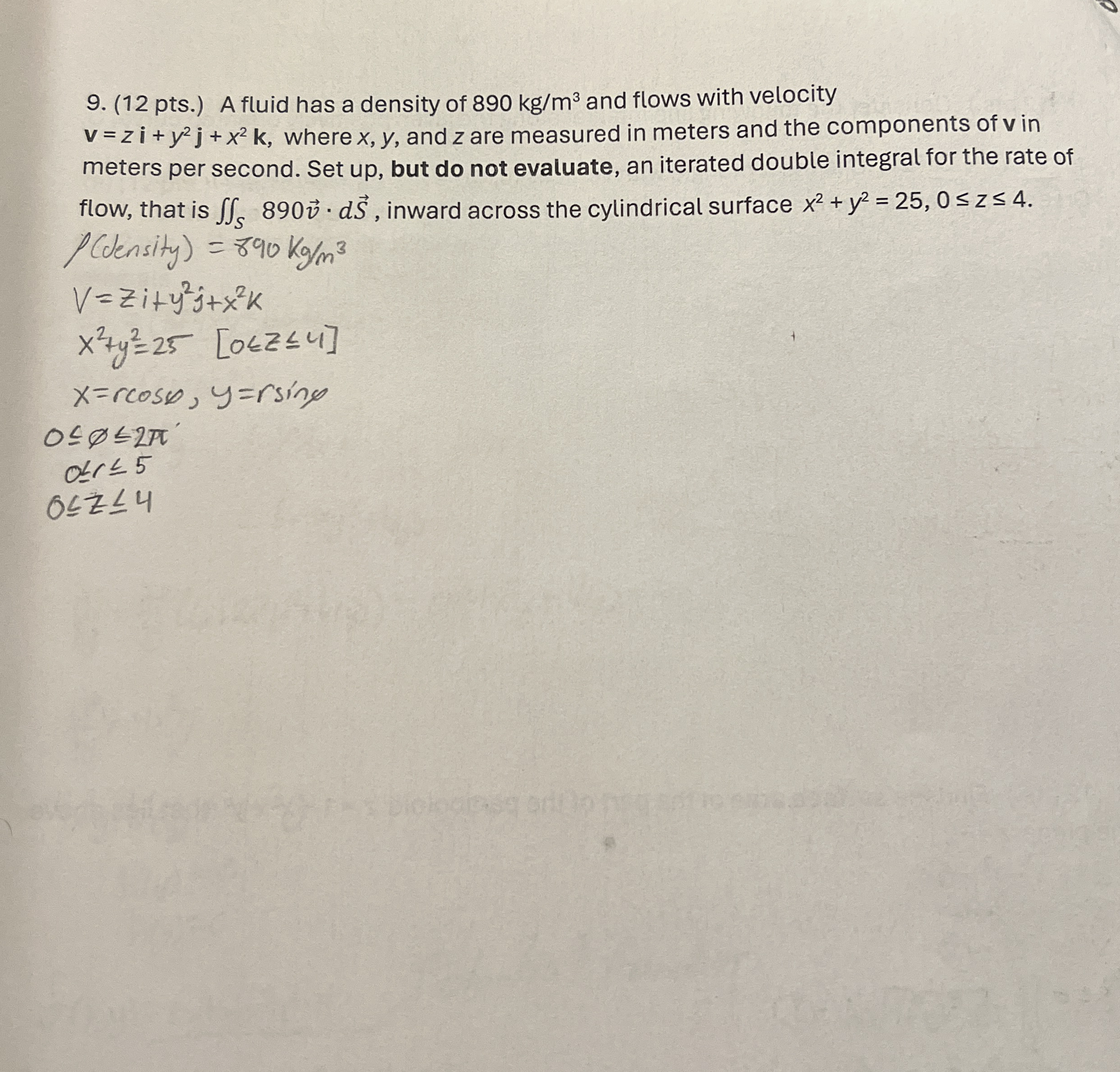( 1 2 pts . ) A fluid has a density of 8 9 0 k g