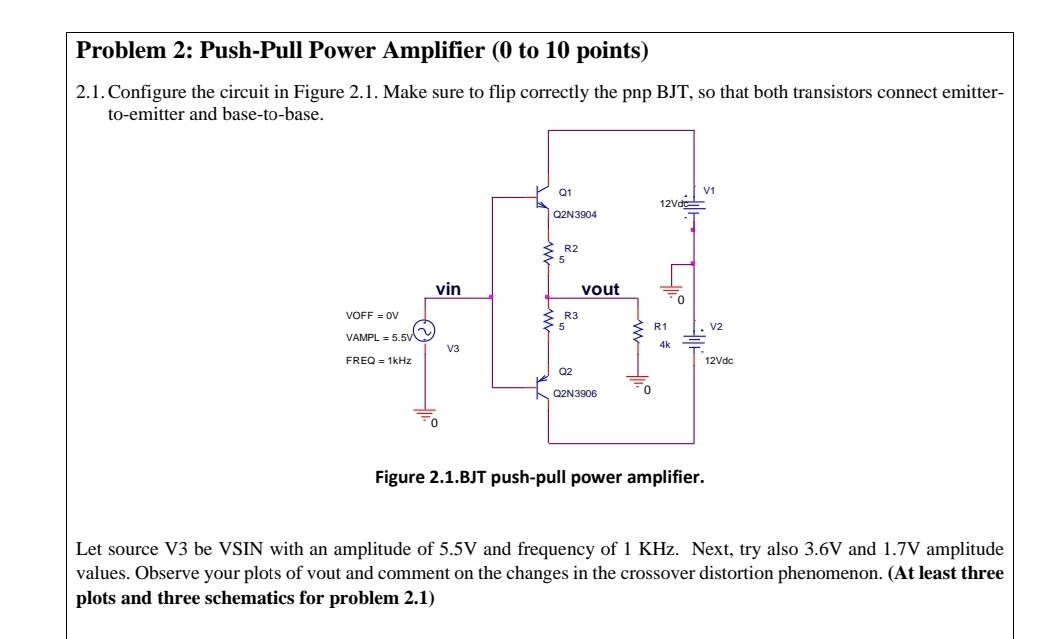 Problem 2 : Push - Pull Power Amplifier ( 0 to 1