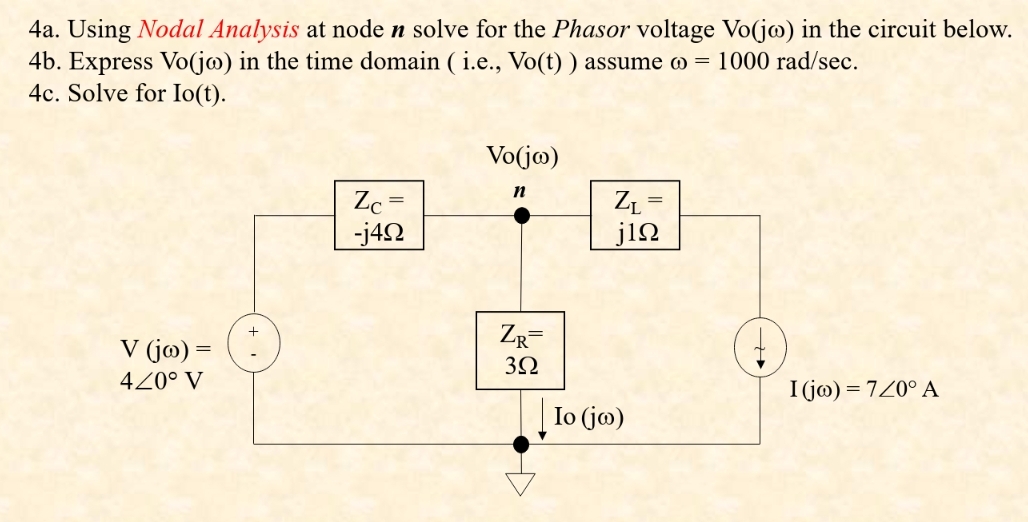 4 a . Using Nodal Analysis at node n solve for