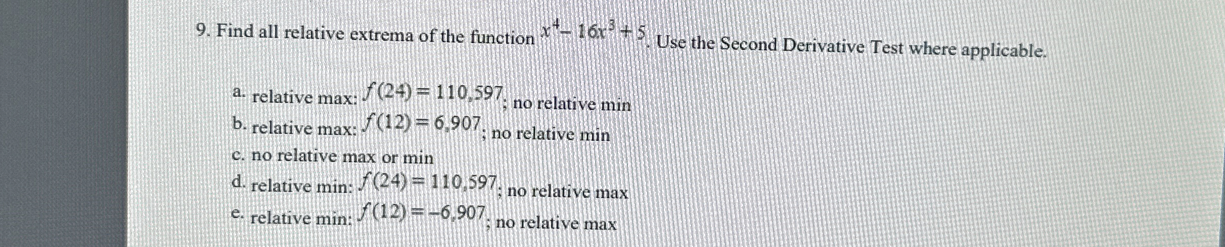 Find all relative extrema of the function x 4 - 1