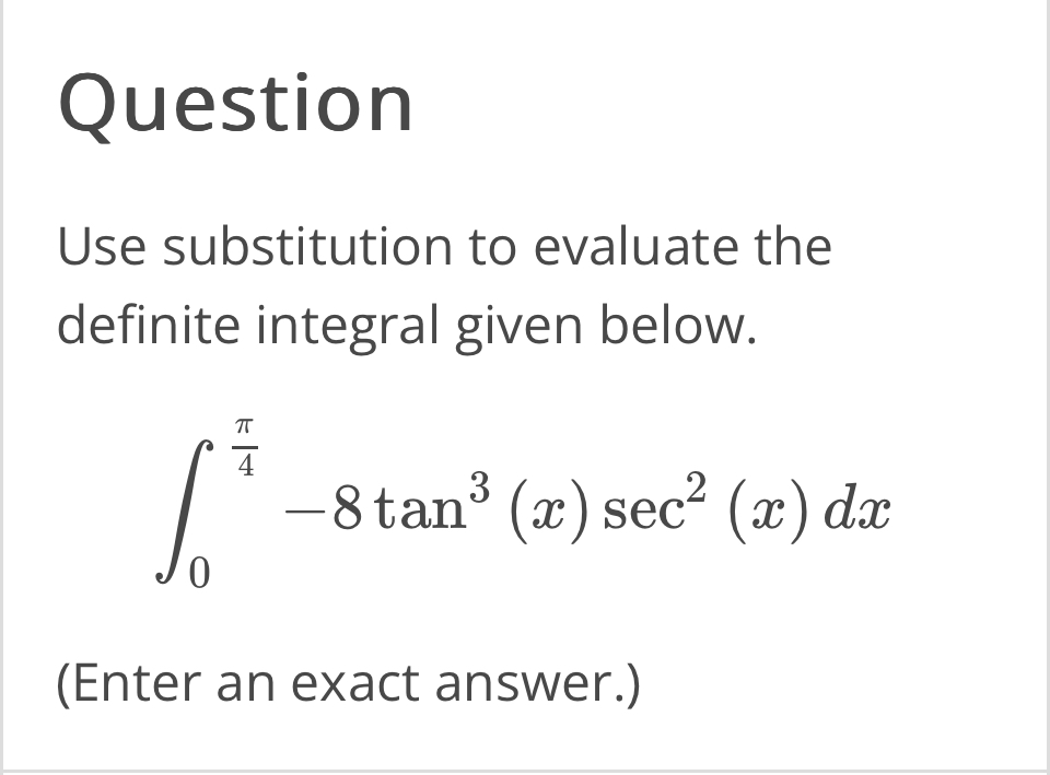 Question Use substitution to evaluate the
