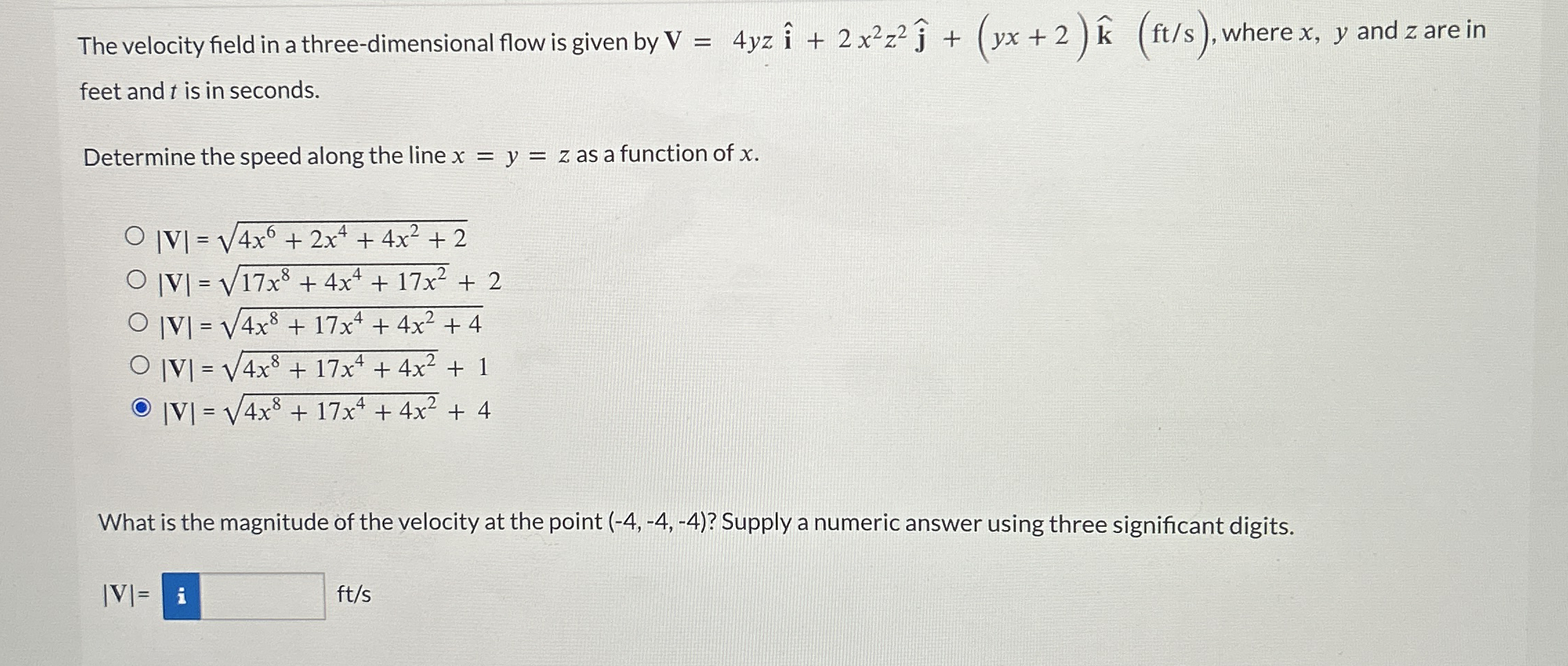 The velocity field in a three - dimensional flow