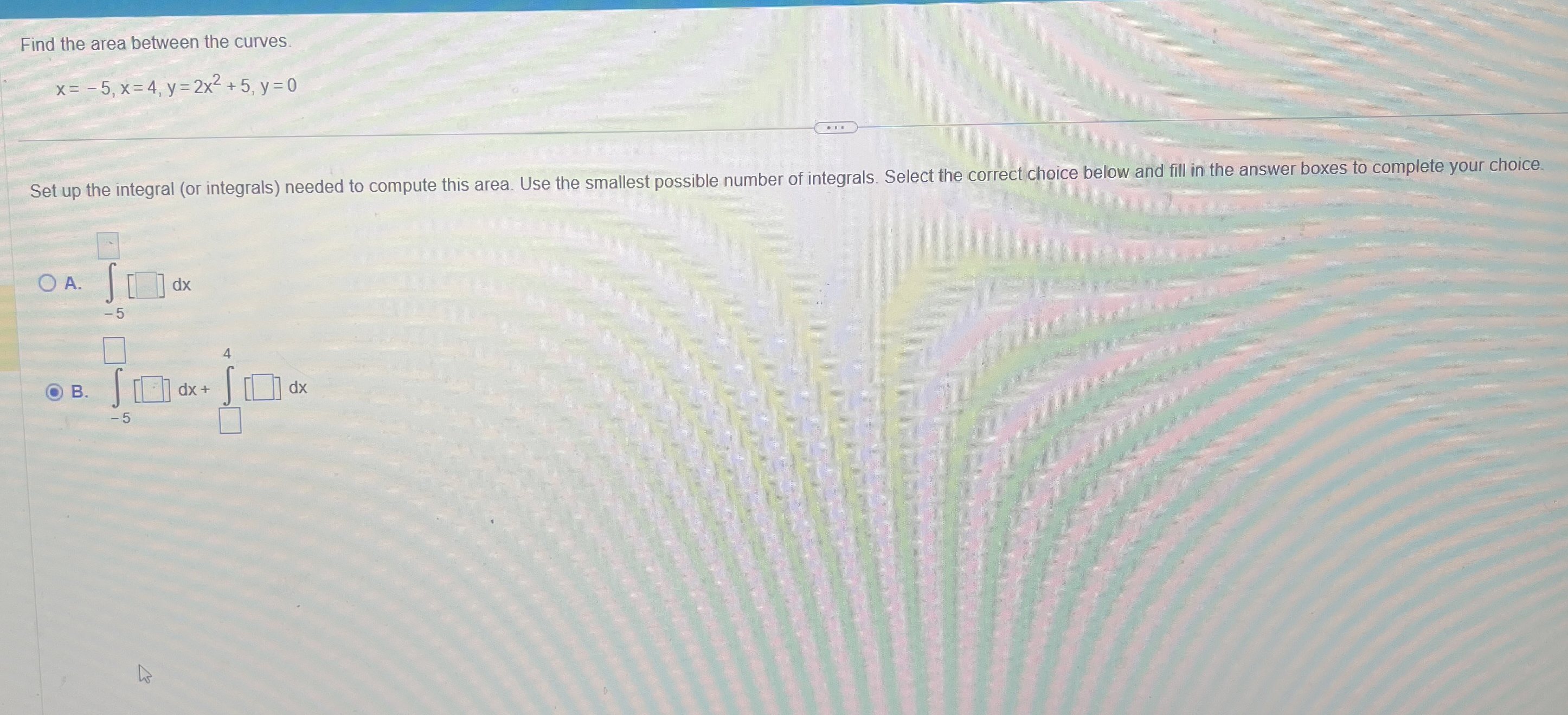Find the area between the curves. x = - 5 , x = 4