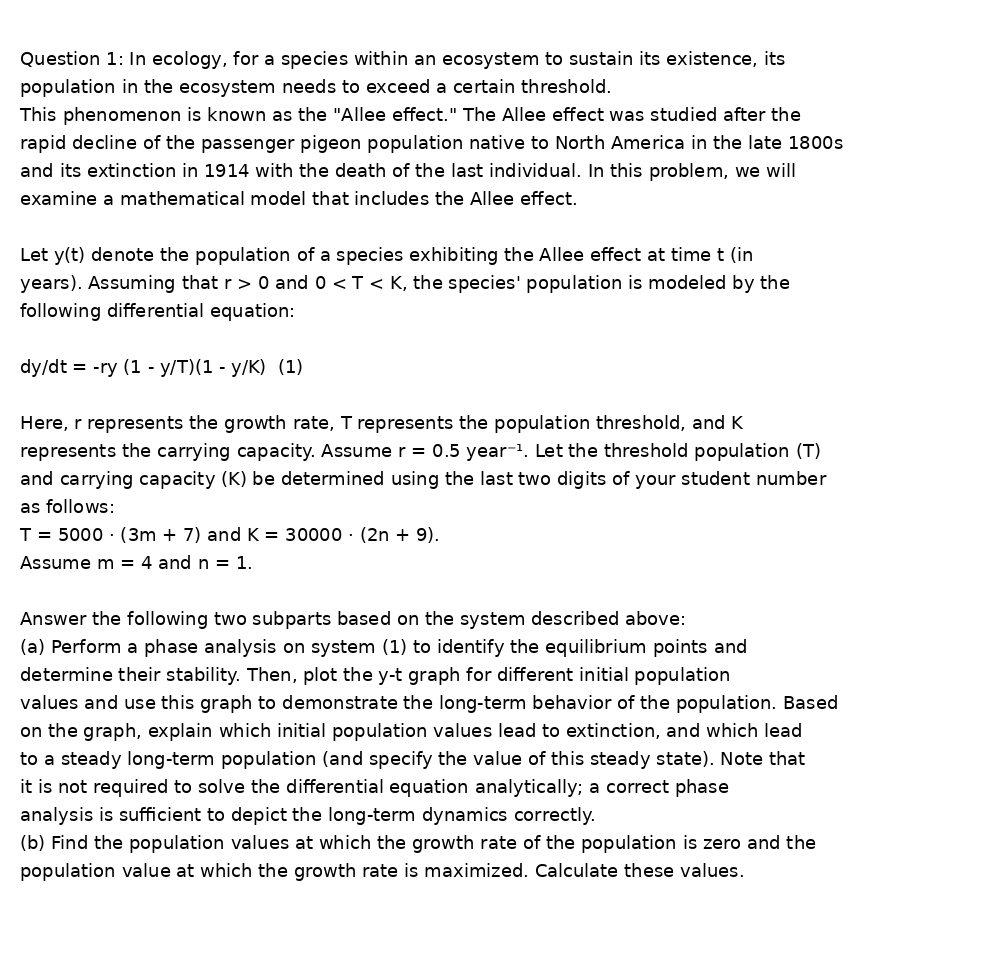 Question 1 : In ecology, for a species within an