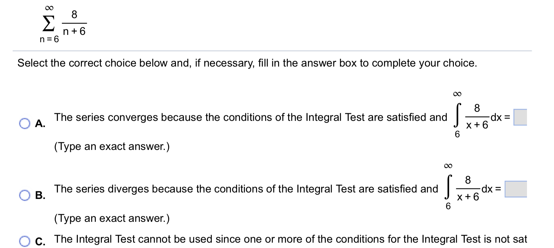 n = 6 8 n + 6 Select the correct choice below