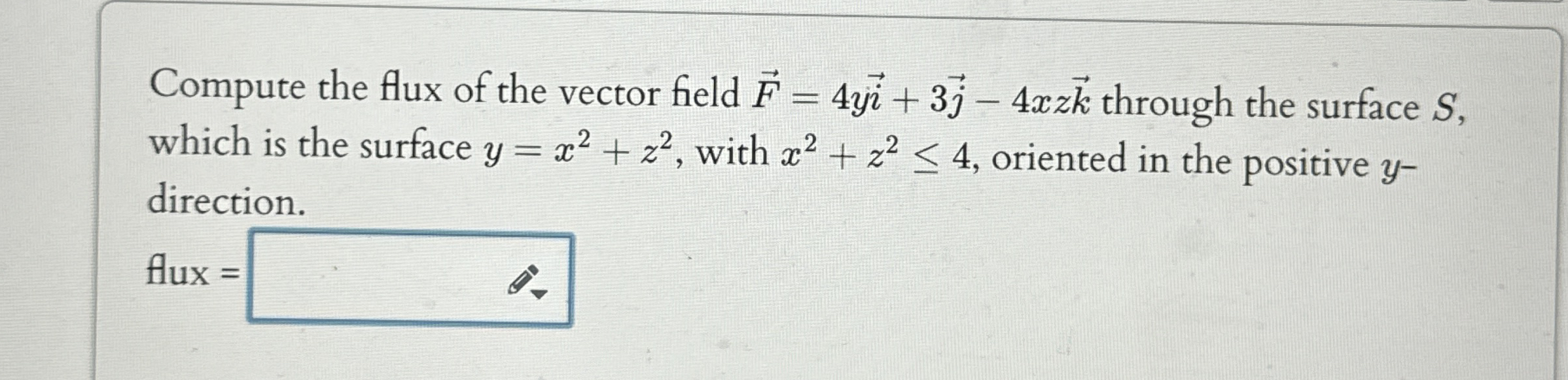 Compute the flux of the vector field vec ( F ) =