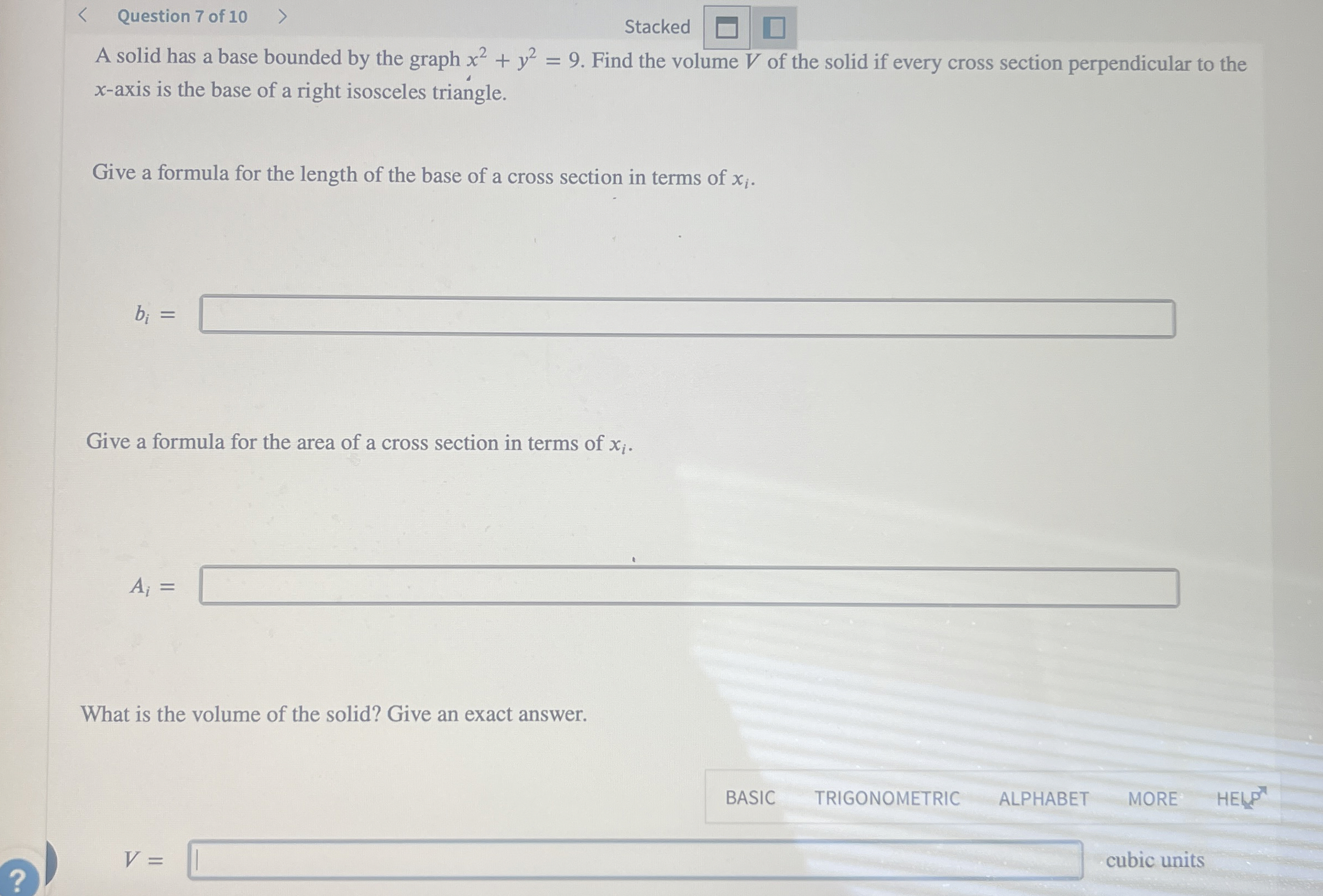 Question 7 of 1 0 Stacked A solid has a base