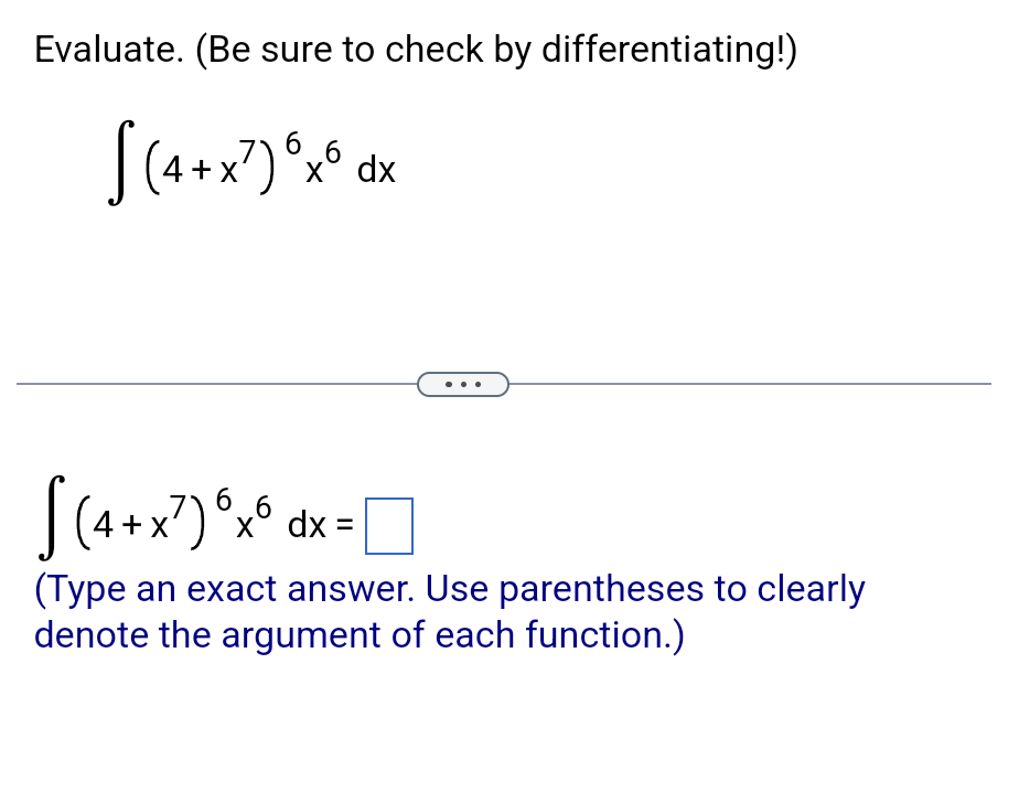 Evaluate. ( Be sure to check by differentiating!
