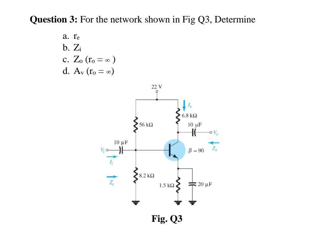 Question 3 : For the network shown in Fig Q 3 ,