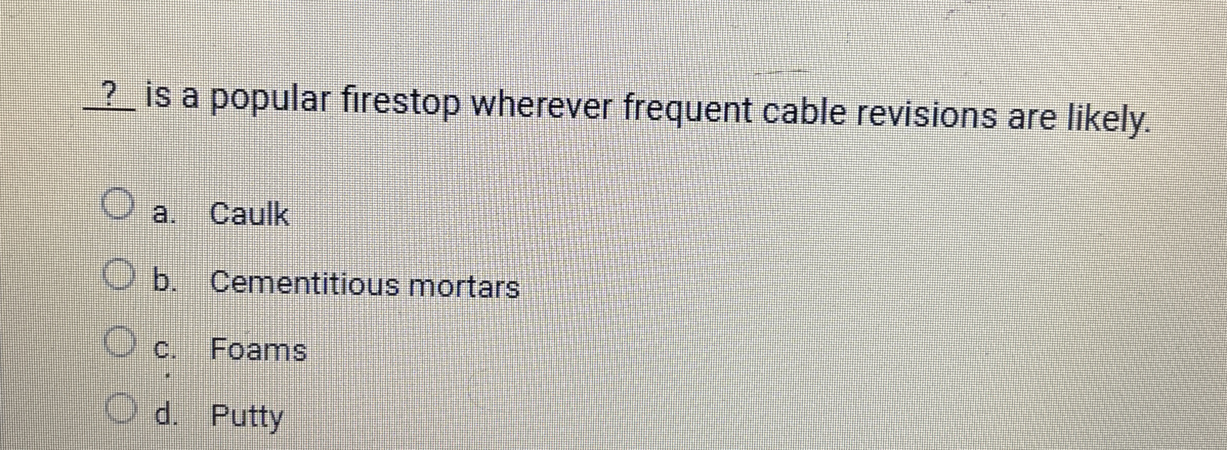 ? is a popular firestop wherever frequent cable