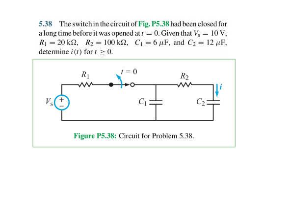 5 . 3 8 The switch in the circuit of Fig. P 5 . 3