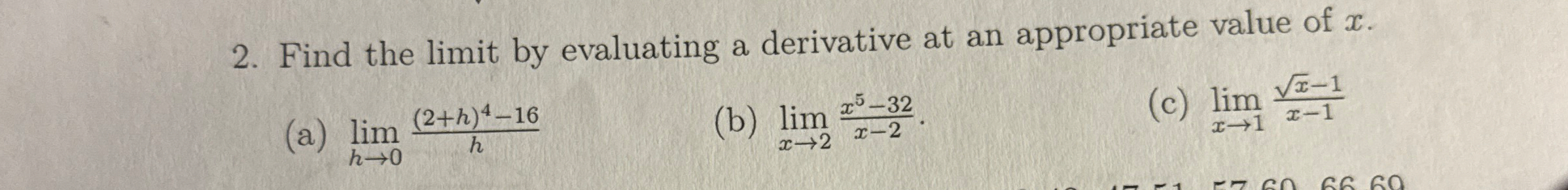 Find the limit by evaluating a derivative at an