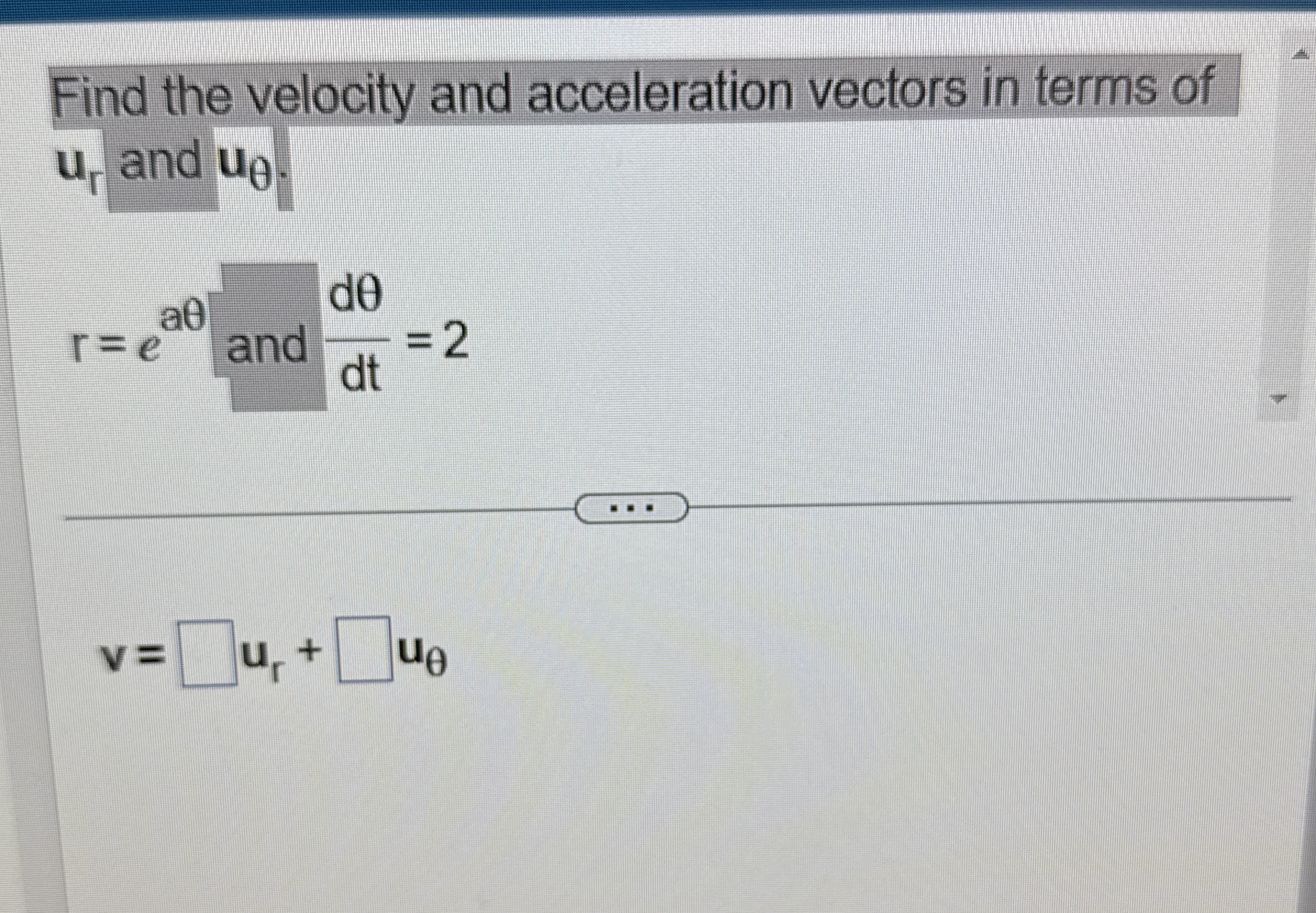 Find the velocity and acceleration vectors in