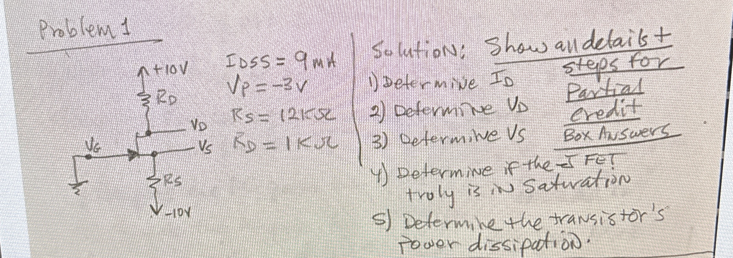 Problem 1 I D D S = 9 m A V P = - 3 V R S = 1 2 R